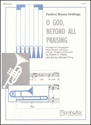 O God, Beyond All Praising